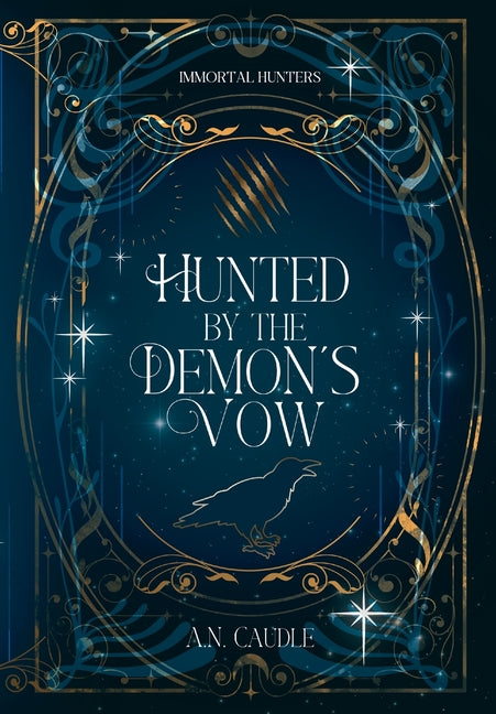 Hunted by the Demon's Vow - Ingram