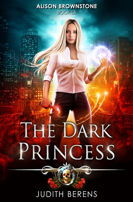 The Dark Princess: Alison Brownstone Book 6