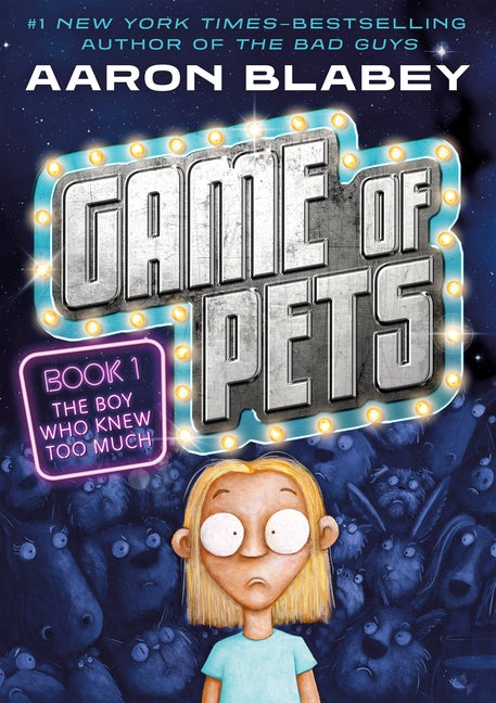 Game of Pets Book 1: The Boy Who Knew Too Much - Ingram