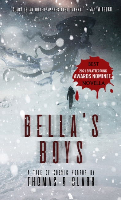 Bella's Boys: A Tale of Cosmic Horror - Ingram