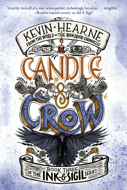 Candle & Crow: Book Three of the Ink & Sigil series - Ingram