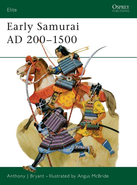 Early Samurai AD 200-1500 - Ingram