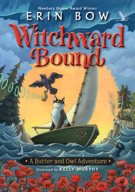 Witchward Bound: A Butter and Owl Adventure