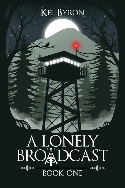 A Lonely Broadcast: Book One - Ingram