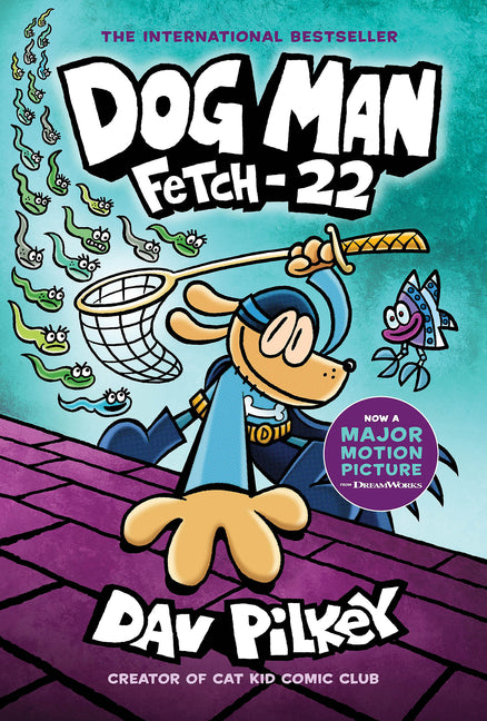 Dog Man: Fetch-22: A Graphic Novel (Dog Man #8): From the Creator of Captain Underpants - Ingram