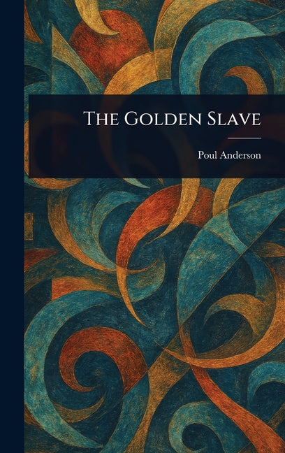 The Golden Slave