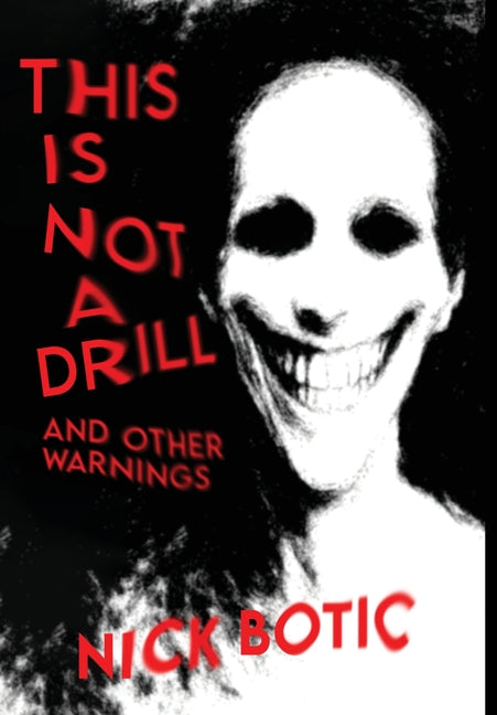 This Is Not A Drill and Other Warnings - Ingram