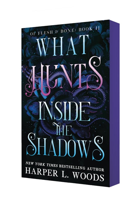 What Hunts Inside the Shadows: Of Flesh & Bone, Book Two - Ingram