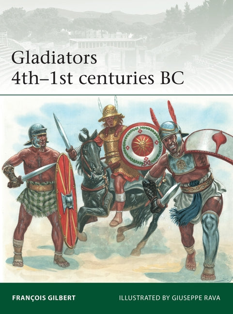 Gladiators 4th-1st Centuries BC - Ingram
