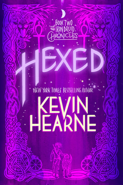 Hexed: Book Two of the Iron Druid Chronicles - Ingram