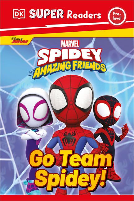 DK Super Readers Pre-Level Marvel Spidey and His Amazing Friends Go Team Spidey! - Ingram