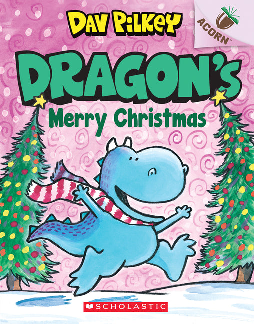 Dragon's Merry Christmas: An Acorn Book (Dragon #5): From the Creator of Dog Man: Volume 5 - Ingram