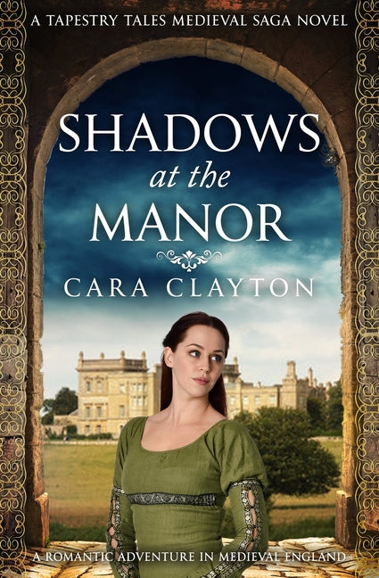 Shadows at the Manor: A romantic adventure in 15th-century England... - Ingram