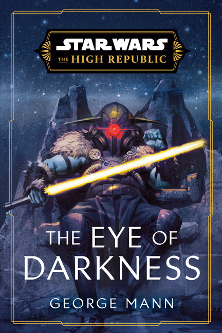 Star Wars: The Eye of Darkness (the High Republic) - Ingram