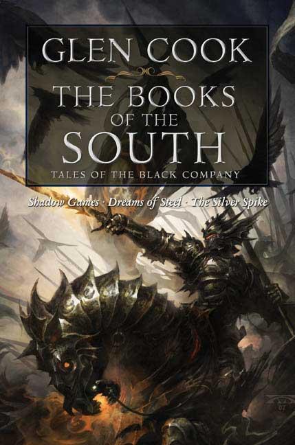 The Books of the South: Tales of the Black Company: Tales of the Black Company - Ingram