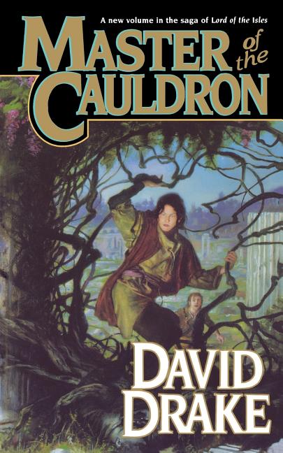 Master of the Cauldron: The Sixth Book in the Epic Saga of 'Lord of the Isles'