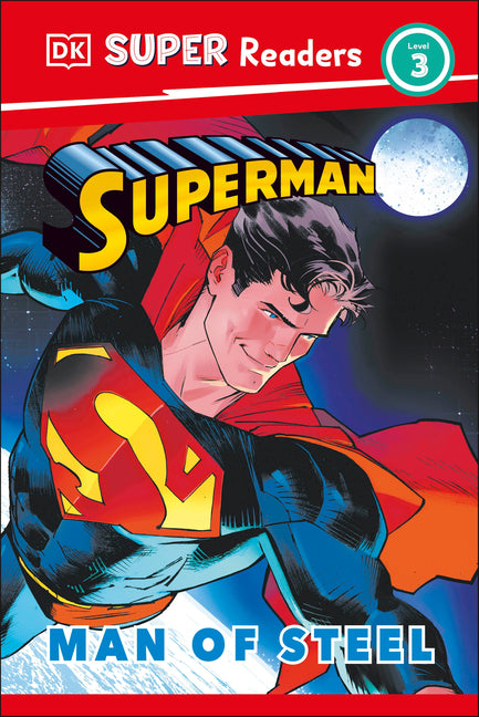 DK Super Readers Level 3 Superman Man of Steel - Ingram