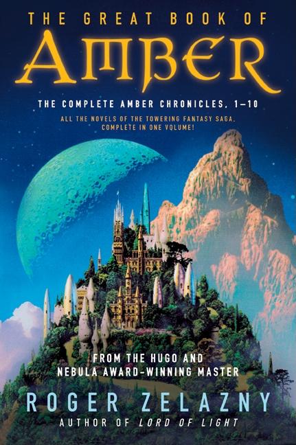 Great Book of Amber: The Complete Amber Chronicles, 1-10 - Ingram