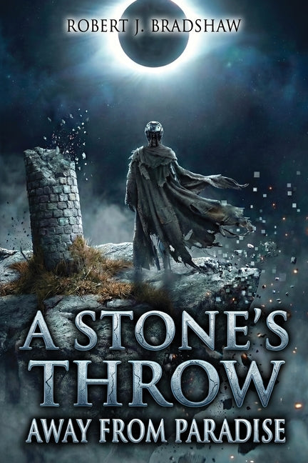 A Stone's Throw Away From Paradise: A Collection of Science Fiction Short Stories - Ingram