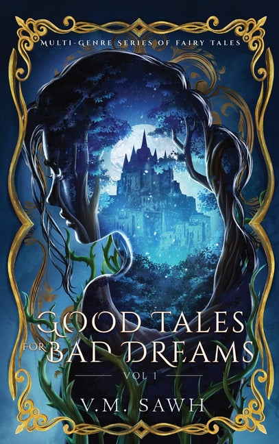 Good Tales For Bad Dreams vol 1 (Deluxe)