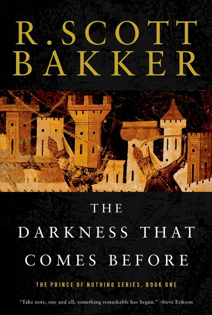 Darkness That Comes Before: The Prince of Nothing, Book One - Ingram