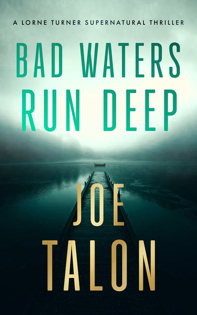 Bad Waters Run Deep: A Supernatural Mystery of a Drowned Village and a Vengeful River God - Ingram