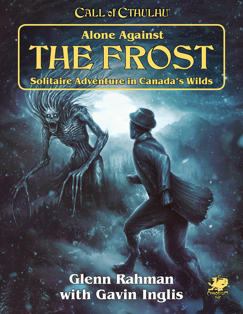 Alone Against the Frost: Solitaire Adventure in Canada's Wilds - Ingram