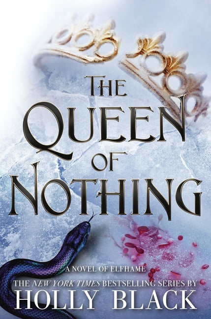 The Queen of Nothing: Volume 3