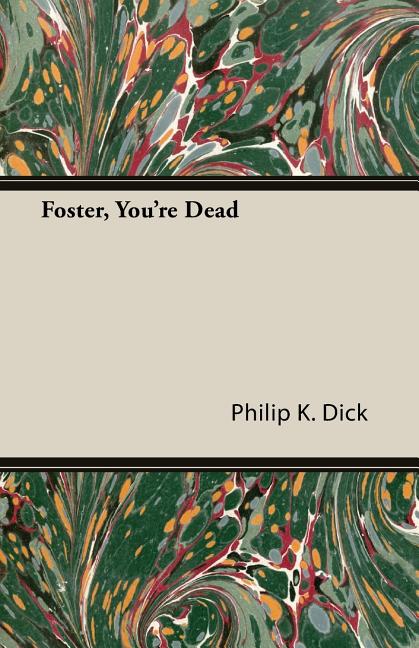 Foster, You're Dead