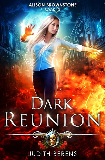 Dark Reunion: Alison Brownstone Book 13