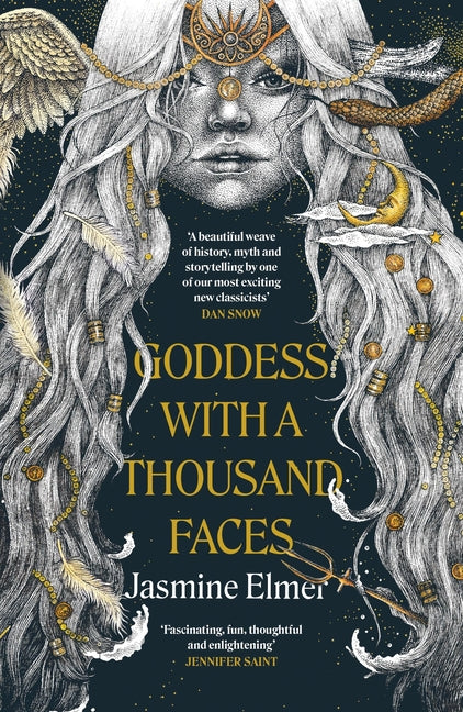 Goddess with a Thousand Faces: A One-Of-A-Kind Exploration of Goddesses from Our Ancient Past - Ingram
