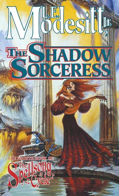 The Shadow Sorceress: The Fourth Book of the Spellsong Cycle - Ingram