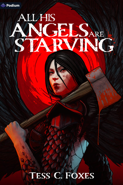 All His Angels Are Starving: A Survival Horror Litrpg - Ingram