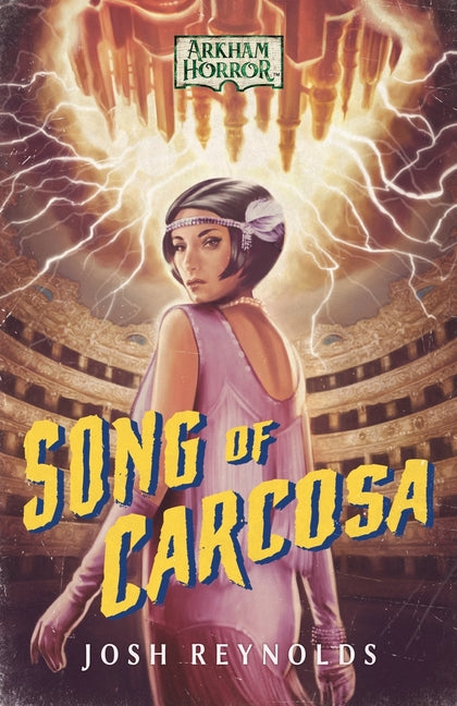Song of Carcosa: An Arkham Horror Novel - Ingram