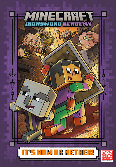 It's Now or Nether! (Minecraft Ironsword Academy #2) - Ingram
